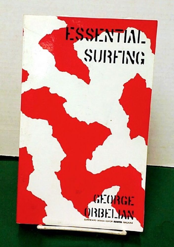 Essential Surfing by George Oberlian