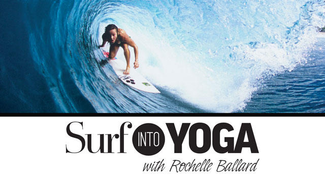rochelle ballard surf into yoga